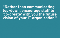 Tip of the Week: Rather than communicating top-down CIO