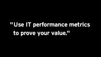 CIO Tip of the week: Use IT Performance